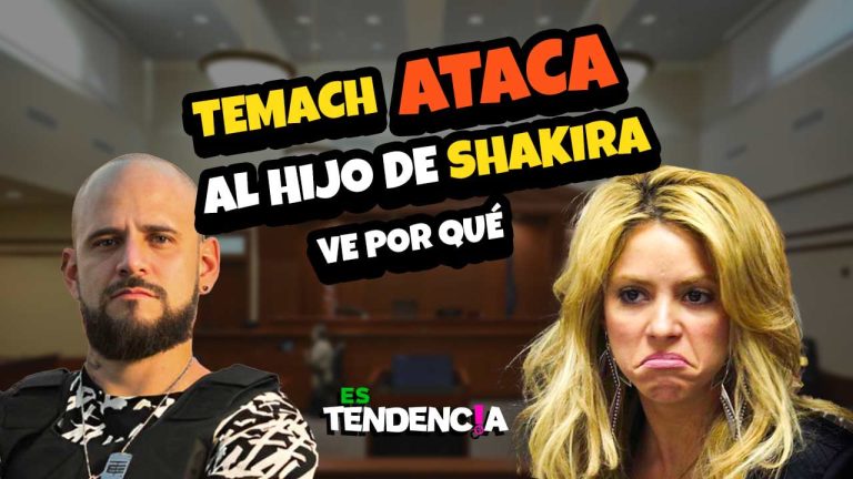 Shakira podría demandar a El Temach porque… - Es Tendencia!
