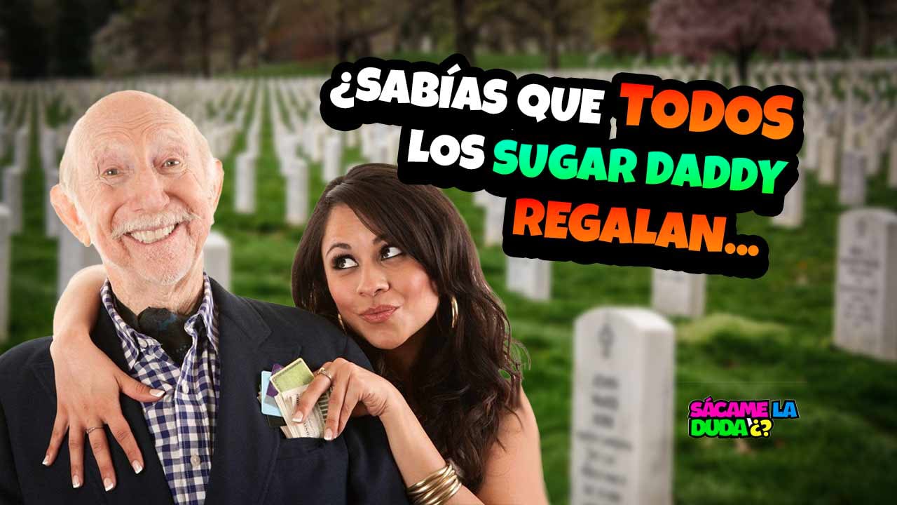 Suggar Daddys: ventajas y desventajas - Sácamela Duda