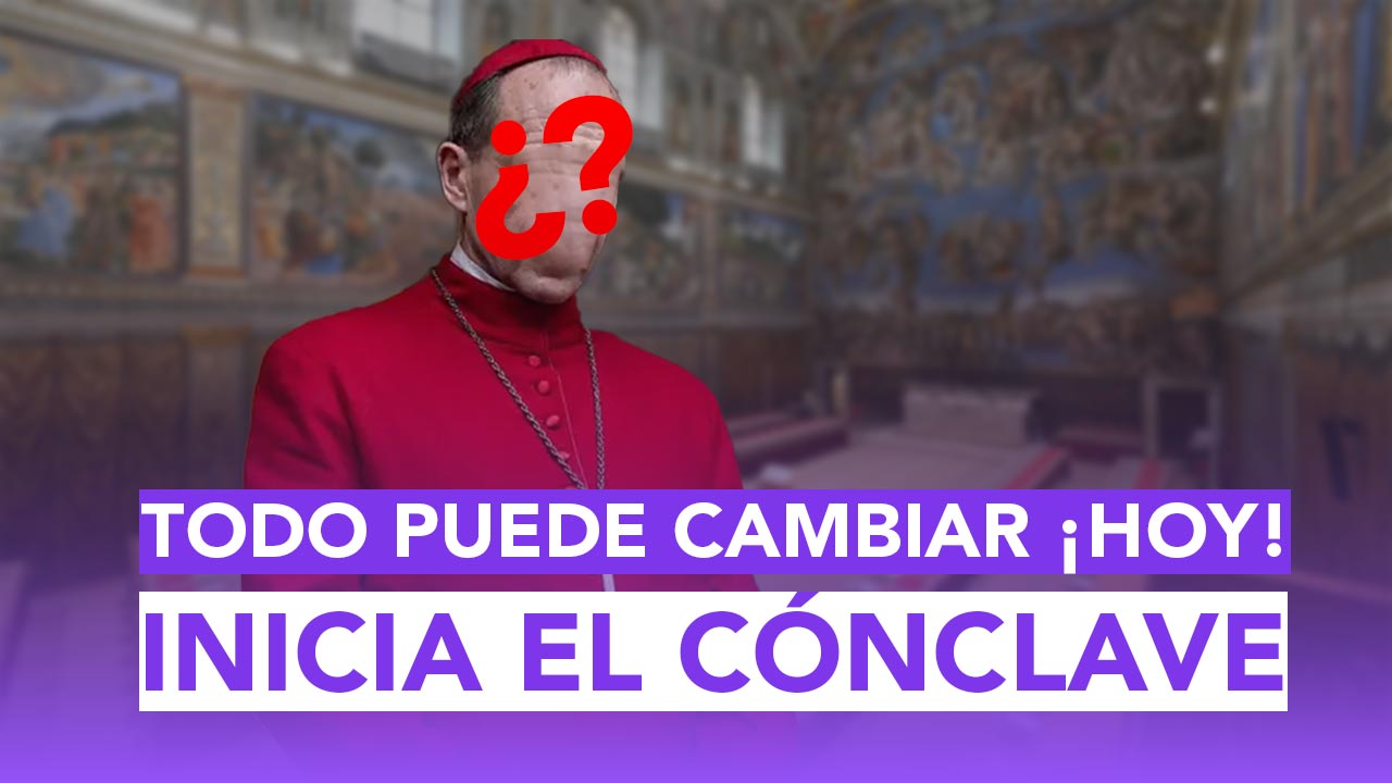 Hoy inicia el Cónclave, ¿quién será el nuevo Papa? - Noticias 07 de de mayo
