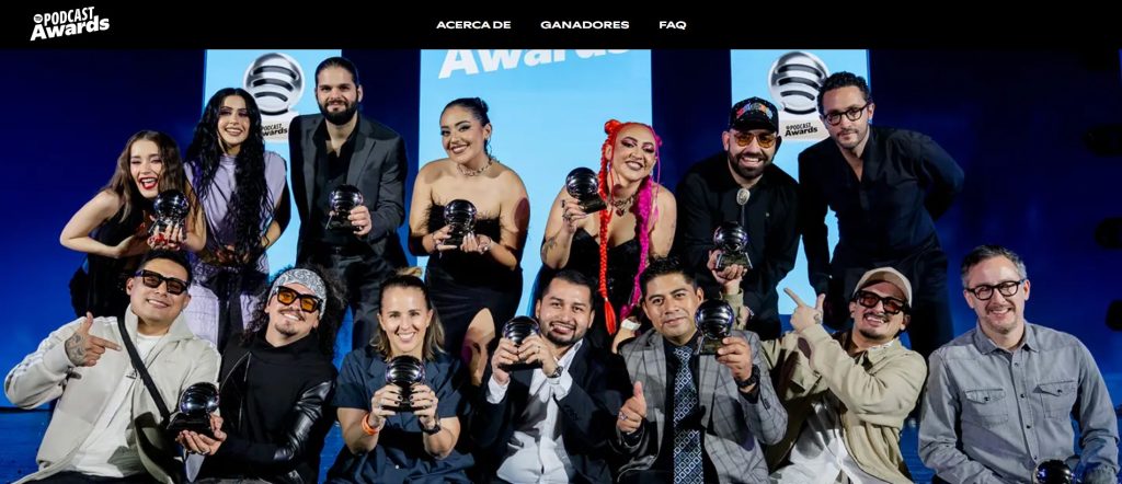 Acaba de ocurrir la ceremonia Spotify Podcast Awards 2025; donde se reconoce el talento mexicano en la categoría de podcast con todas las propuestas innovadoras, historias graciosas y personalidades únicas que ponen en escena. Estos son los ganadores de la categoría y los programas que han marcado la tendencia en México. 