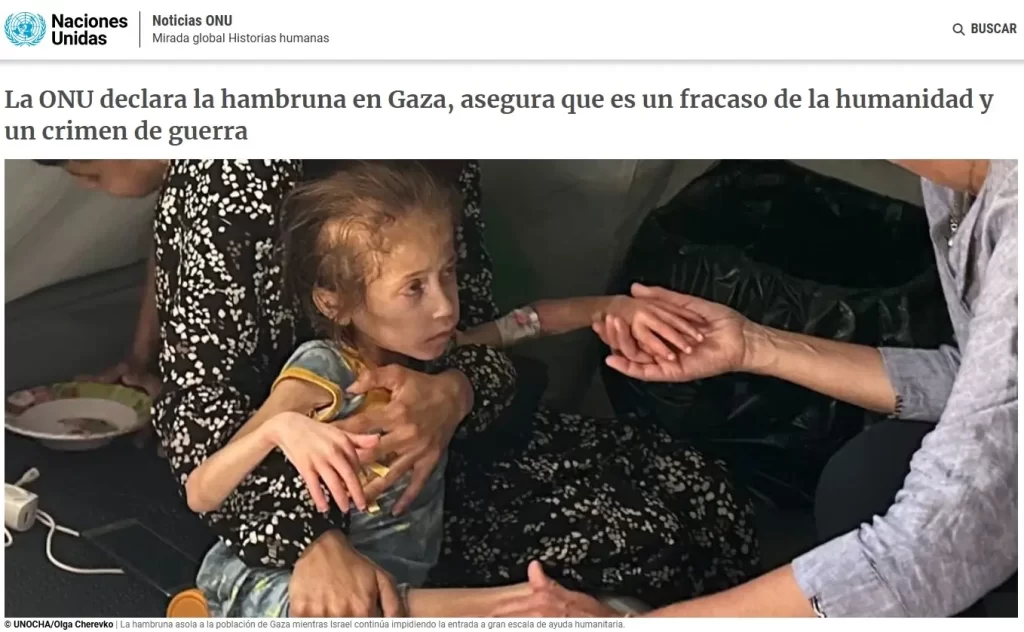 La Organización de las Naciones Unidas (ONU) declara hambruna en Gaza, un cambio radical y poderoso en la dinámica internacional. El conflicto entre Israel y Hamás ha causado una enorme cantidad de daño a Palestina y a las vidas de las personas que habitan en Gaza. ¿Qué está pasando en Gaza? ¿Qué es la Franja de Gaza? Nosotros te ponemos al tanto de todo lo que tienes que saber de este conflicto y sus graves efectos.