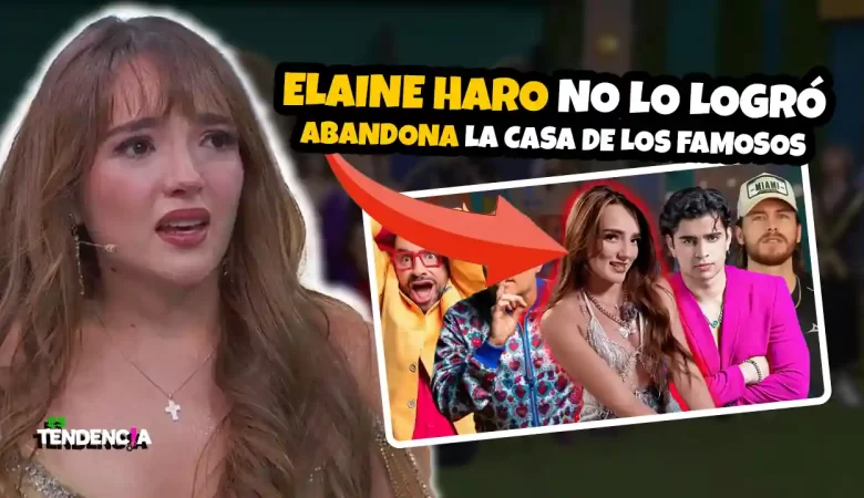 elaine, elaine eliminada, Elaine Haro, séptima eliminada, La Casa de los Famosos, eliminada LCDLFMX, reality show México, dos puntos