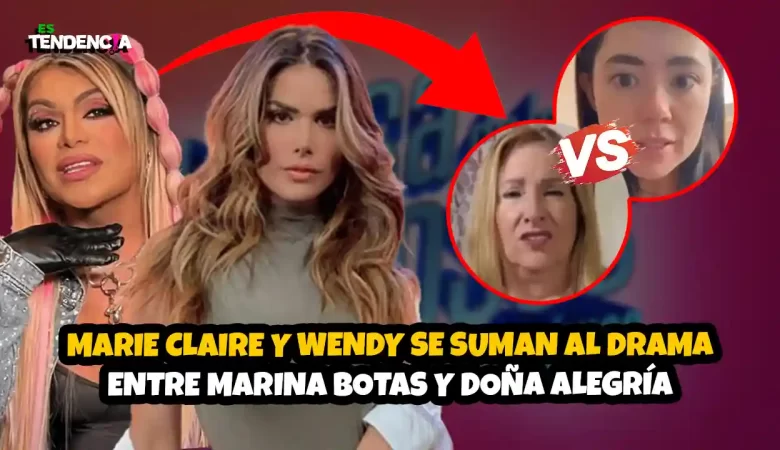 Wendy y Marie Claire Harp, Mariana Botas, Doña Alegría, tensión Wendy y Marie Claire, La Casa de los Famosos México, polémica Mariana Botas