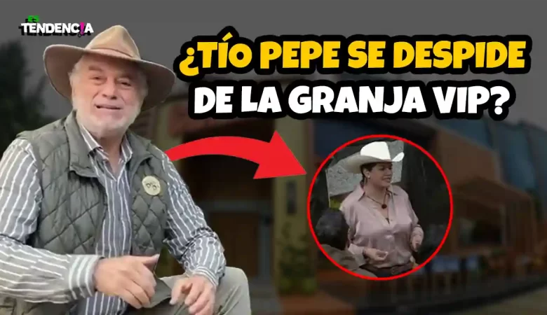 Tío Pepe, La Granja VIP, TV Azteca, Jawy Méndez, polémica Tío Pepe, ausencia Tío Pepe, La Granja VIP 2025, reality TV Azteca, escándalo La Granja VIP, televisión mexicana