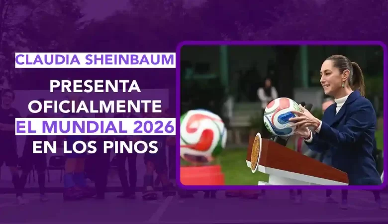 Copa Mundial FIFA 2026, México, Claudia Sheinbaum, Complejo Cultural Los Pinos, inauguración, 11 de junio de 2026, Estadio Azteca, Guadalajara, Monterrey, Estadio BBVA, Estadio Akron, 13 partidos, 48 selecciones, 104 partidos, derrama económica, 3 mil millones de dólares, 5.5 millones visitantes, 800 mil aficionados, México 2026, Mundial Social, Mundialito Social, FIFA Fan Fest, infraestructura, conectividad, AICM, inversión 9 mil millones de pesos, Tren AIFA CDMX, Tren Suburbano, Estados Unidos, Canadá, alianza trilateral, grandeza cultural, historia, turismo, sedes, campamentos sede, campos de entrenamiento, dos puntos punto media