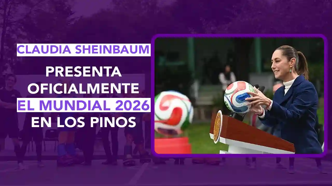Copa Mundial FIFA 2026, México, Claudia Sheinbaum, Complejo Cultural Los Pinos, inauguración, 11 de junio de 2026, Estadio Azteca, Guadalajara, Monterrey, Estadio BBVA, Estadio Akron, 13 partidos, 48 selecciones, 104 partidos, derrama económica, 3 mil millones de dólares, 5.5 millones visitantes, 800 mil aficionados, México 2026, Mundial Social, Mundialito Social, FIFA Fan Fest, infraestructura, conectividad, AICM, inversión 9 mil millones de pesos, Tren AIFA CDMX, Tren Suburbano, Estados Unidos, Canadá, alianza trilateral, grandeza cultural, historia, turismo, sedes, campamentos sede, campos de entrenamiento, dos puntos punto media