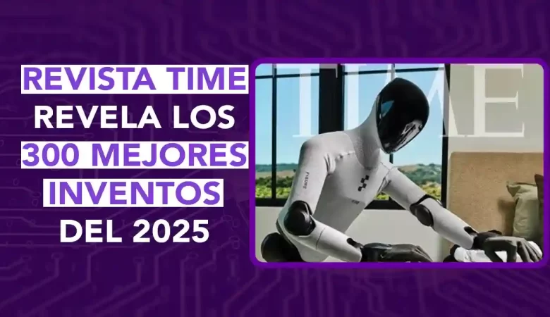 Dos News; dospuntos.media; dospuntos punto media; Juan Carlos Valerio; Lady Salazar; chismecito; Mexico; Mexico magico; podcast; noticias; 300 mejores inventos; Time inventos; inventos del mundo; tecnología 2025; innovaciones tecnológicas; avances científicos; inteligencia artificial; robótica; energías limpias; gadgets innovadores; noticias tecnología; Dos News; inventos Time; futuro tecnológico; ciencia y tecnología