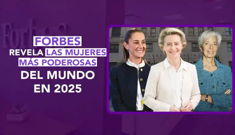 mujeres más poderosas del mundo 2025, Forbes Power Women 2025, Ursula von der Leyen, Christine Lagarde, Sanae Takaichi, Giorgia Meloni, Claudia Sheinbaum, Julie Sweet, Mary Barra, Jane Fraser, Abigail Johnson, Lisa Su, Taylor Swift Forbes, Oprah Winfrey Forbes, Beyoncé Forbes, Kim Kardashian Forbes, influencia femenina global, líderes mujeres 2025, mujeres poderosas Forbes, lista Forbes mujeres poderosas, poder femenino global, liderazgo femenino mundial, mujeres influyentes 2025, Forbes mundial mujeres, dos puntos punto media