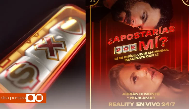 Apostarías por mí, Apostarías por mí parejas, Apostarías por mí Adrián Di Monte, Apostarías por mí reality, Adrián Di Monte Reality, dos puntos, dospuntos