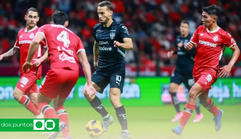 Monterrey vs Toluca, Rayados vs Toluca, debut del campeón Clausura 2026, Toluca campeón Liga MX, horario Monterrey Toluca, dónde ver Monterrey vs Toluca