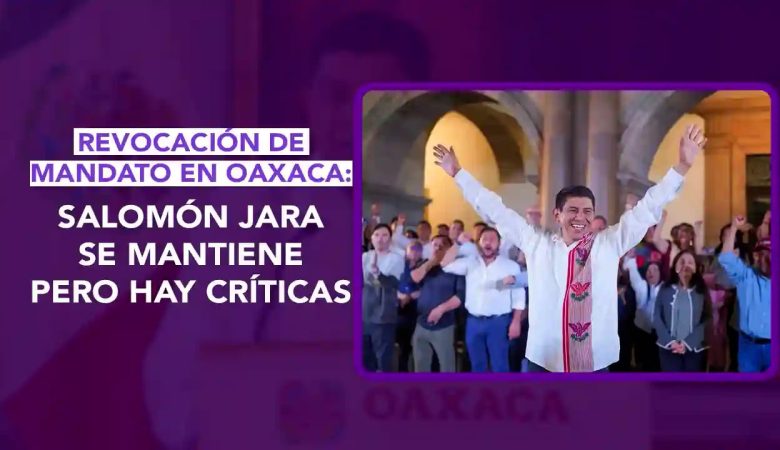revocación de mandato Oaxaca 2026, Salomón Jara consulta revocación, participación revocación mandato Oaxaca, resultados revocación mandato Jara, dos puntos punto media, IEEPCO Oaxaca resultados, incidentes revocación mandato Oaxaca, quórum 40% lista nominal revocación, casillas revocación Oaxaca, dos puntos punto media, votos revocación mandato Jara, denuncias coacción revocación Oaxaca, quema de urnas consultarevocación, participación ciudadana Oaxaca 2026, legitimidad revocación mandato, democracia participativa Oaxaca, consulta histórica Oaxaca gobernador, tensiones políticas revocación Oaxaca, dos puntos punto media