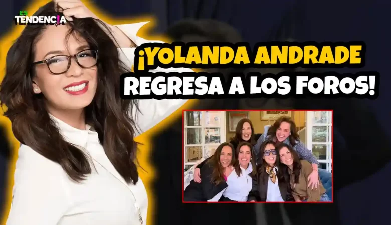 televisión, Es tendencia; dospuntos.media; dospuntos media; espectáculos; podcast de tendencias; Yolanda Andrade regresa a los foros; regreso Montse & Joe; Yolanda Andrade ELA; conductora vuelve a grabar; Yolanda Andrade TV 2026; Montserrat Oliver y Yolanda; Unicable Montse & Joe; noticias espectáculo México; celebridades regreso; reaparición Yolanda Andrade; fans celebran regreso