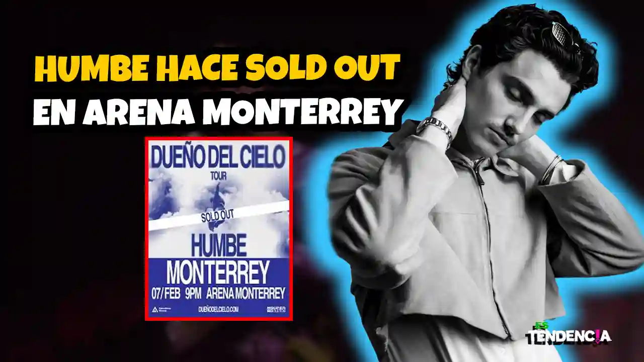 Es tendencia; dospuntos.media; dospuntos media; espectáculos; podcast de tendencias; Humbe sold out Arena Monterrey; Dueño del Cielo Tour; Humbe gira 2026; concierto Humbe Monterrey; espectáculo sold out Monterrey; pop latino conciertos; música pop México; artistas mexicanos 2026; noticias entretenimiento música