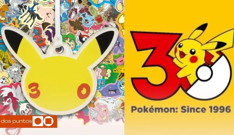 Pokemon 30, Pokemon Day, Pokemon 30 aniversario, Pokemon, Pokemon aniversario, dos puntos, dospuntos