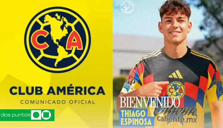 Thiago Espinosa América, refuerzo América 2026, América Clausura 2026 fichajes