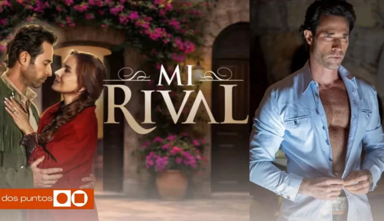 Mi rival, Mi rival Sebastián Rulli, mi rival telenovela, mi rival 2026, Sebastián Rulli, dos puntos, dos puntos media