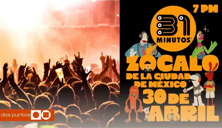 31 minutos, 31 minutos cdmx, 31 minutos concierto, 31 minutos día del niño, día del niño, dos puntos, dos puntos media