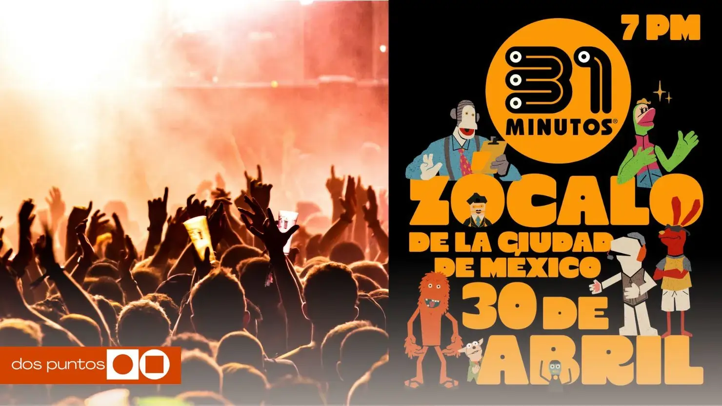 31 minutos, 31 minutos cdmx, 31 minutos concierto, 31 minutos día del niño, día del niño, dos puntos, dos puntos media
