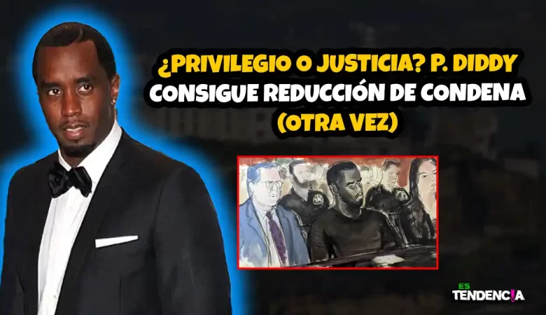 Es tendencia; dospuntos.media; dospuntos media; espectáculos; podcast de tendencias; Diddy reducción de condena; Sean Combs prisión 2026; Diddy segunda reducción condena; Diddy fecha liberación 2028; polémica Diddy caso judicial; Diddy sentencia reducida por qué; Sean Combs juicio resumen; Diddy noticias hoy 2026; rapero Diddy cárcel reducción; caso Diddy explicado; polémica celebridades Estados Unidos; Es Tendencia Diddy; farándula internacional polémica; noticias virales Diddy; controversia Sean Combs redes sociales