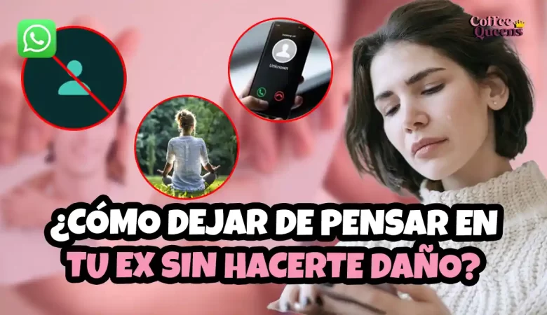 Coffee Queens; dospuntos.media; dospuntos punto media; infieles; infidelidad; tips para olvidar a tu ex; cómo superar una ruptura amorosa mujeres; olvidar a tu ex consejos psicológicos; cómo dejar de pensar en tu ex pareja; Coffee Queens ruptura amorosa; superar desamor mujeres autoestima; contacto cero ex pareja consejos; cómo sanar una ruptura emocional; olvidar a tu ex rápido consejos; crecimiento personal después de ruptura; dejar de idealizar a tu ex; autoestima después de ruptura amorosa; relaciones y desamor mujeres; cómo cerrar ciclos amorosos; sanar corazón roto mujeres; amor