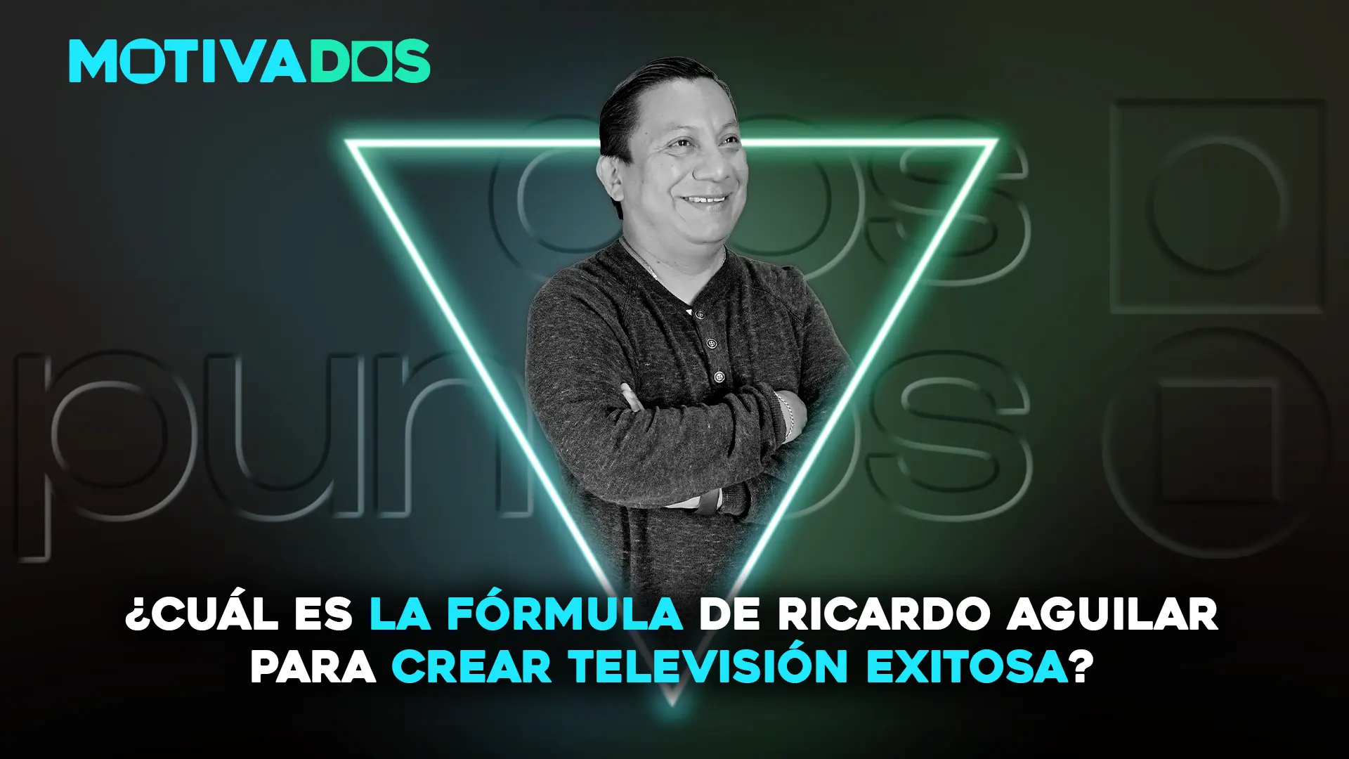 Motivados; dospuntos.media; dos puntos punto media; podcast; Empoderamiento; Motivación; Autosuperación; Emprendimiento; Nunca te rindas; José Ricardo Aguilar; Imagen Televisión Puebla; UPAEP Ciencias de la Comunicación; TV Azteca Puebla; Producción de televisión; Casos de éxito medios; Entrevistas Motivados; Historias de inspiración profesional; Televisión en Puebla; Producción comercial TV; As Media Centro de Formación Profesional