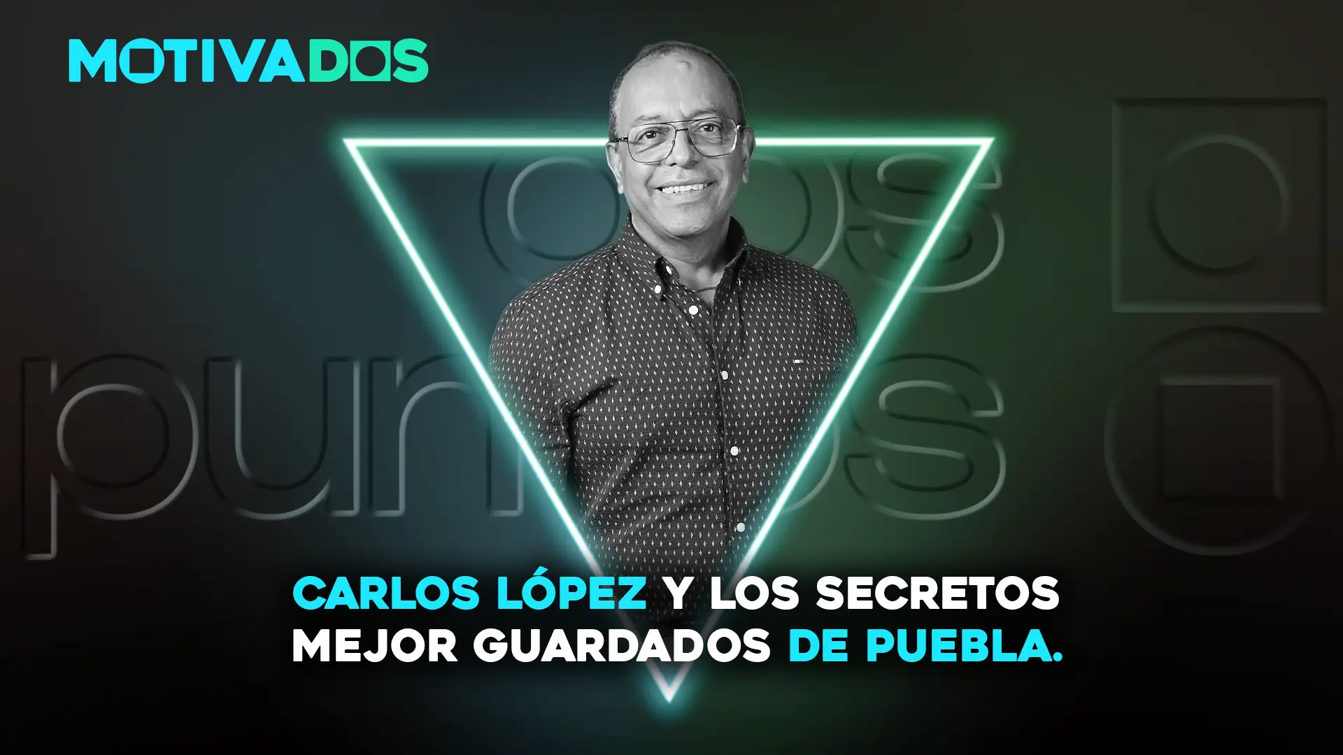 Motivados; dospuntos.media; dos puntos punto media; podcast; Empoderamiento; Motivación; Autosuperación; Emprendimiento; Nunca te rindas; Carlos López; Memorias Poblanas; Historia de Puebla; Chismes históricos Puebla; Batalla de Puebla 5 de mayo; Tortitas de Santa Clara historia; Miguel Miramón Puebla; Creadores de contenido Puebla; Datos históricos documentados; Cultura poblana; Leyendas de Puebla