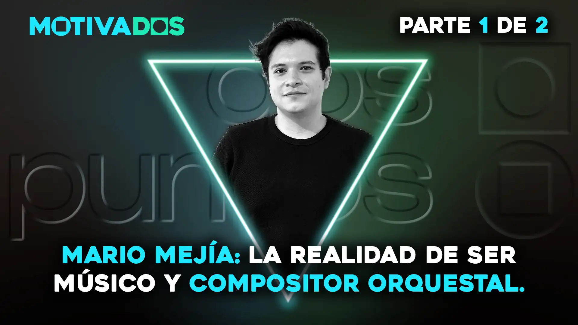 músico , Motivados; dospuntos.media; dos puntos punto media; podcast; Empoderamiento; Motivación; Autosuperación; Emprendimiento; Nunca te rindas; Compositor mexicano; Pianista y compositor; Música de concierto; Beca Arturo Márquez; Licenciatura en Música BUAP; Disciplina musical; Compositor de Michoacán; Superación en el arte; Historias de éxito en la música; Producción musical; Composición orquestal; Mario Mejía